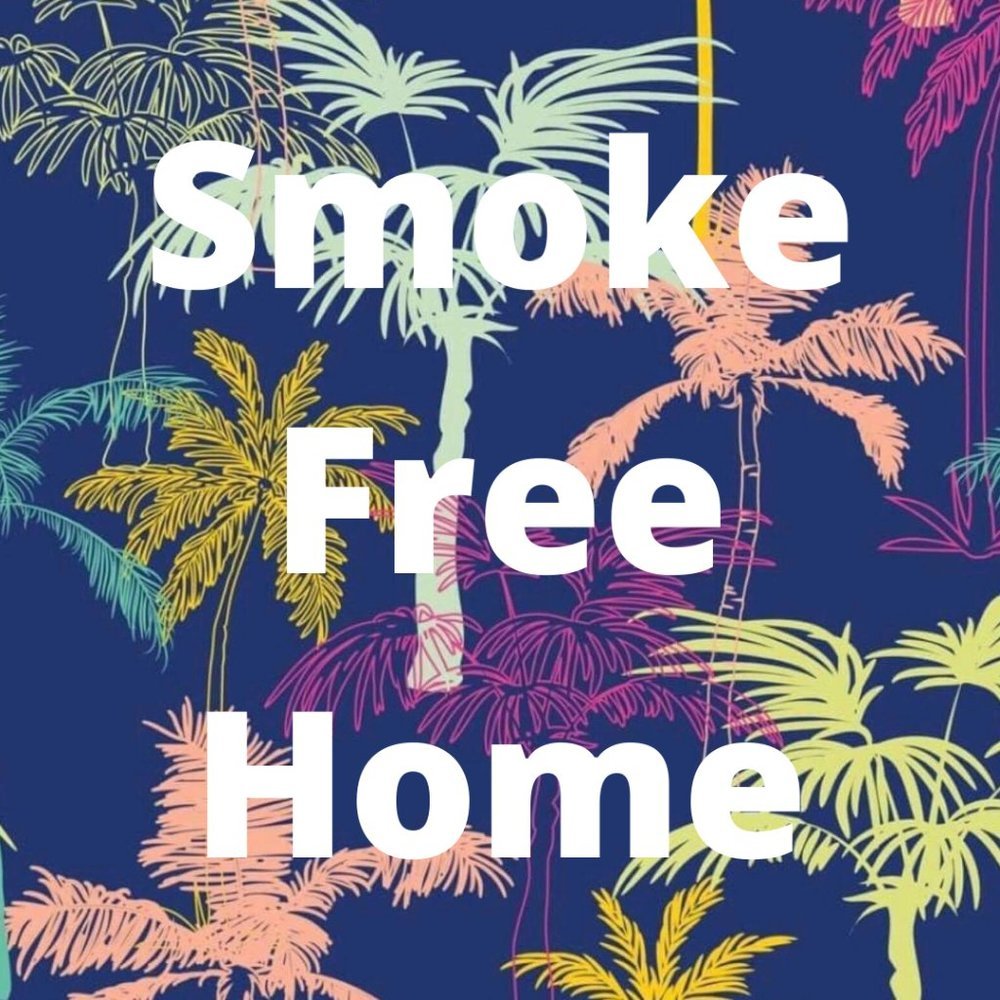 Smoke Free Home 😃